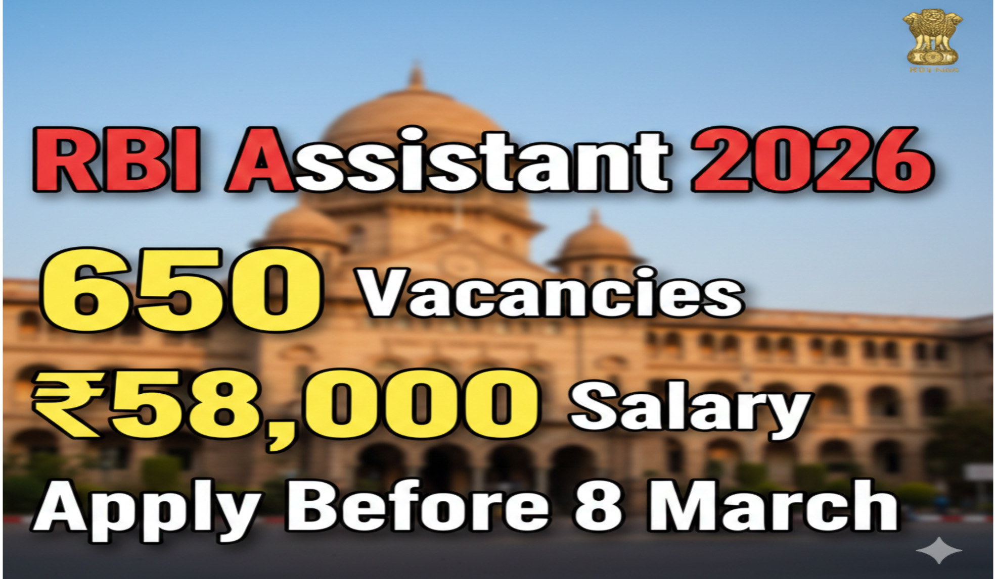 RBI Assistant Recruitment 2026 Notification Out – 650 Vacancies, ₹58,000+ Salary | RBI Assistant Apply Online, Eligibility, Exam Pattern